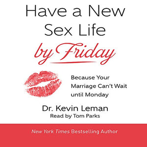 Have a New Sex Life by Friday 