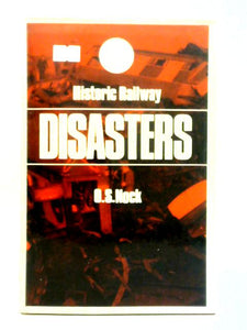 Historic Railway Disasters 