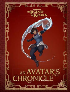 The Legend of Korra: An Avatar's Chronicle 