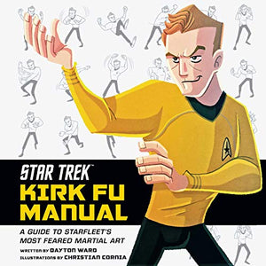 Star Trek: Kirk Fu Manual 