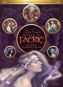 Brian Froud's World of Faerie 