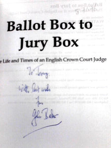 Ballot Box to Jury Box: The Life and Times of an English Crown Court Judge 