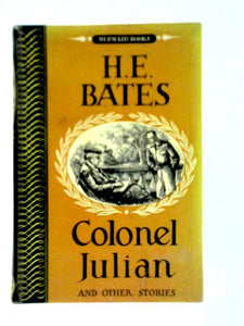 Colonel Julian And Other Stories 