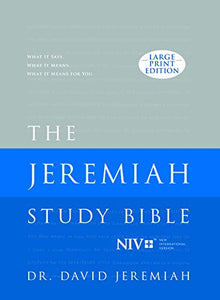 The Jeremiah Study Bible, NIV (Large Print Edition, Hardcover) 