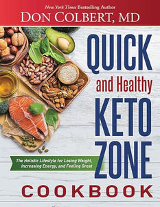 Quick and Healthy Keto Zone Cookbook 