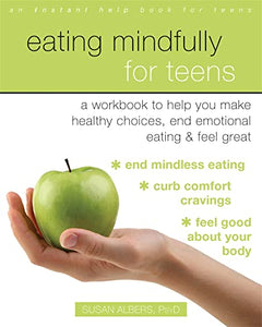 Eating Mindfully for Teens 