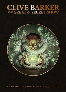 Clive Barker's Great And Secret Show Deluxe Edition 