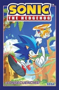 Sonic the Hedgehog, Vol. 1: ¡Consecuencias! (Sonic The Hedgehog, Vol 1: Fallout!  Spanish Edition) 