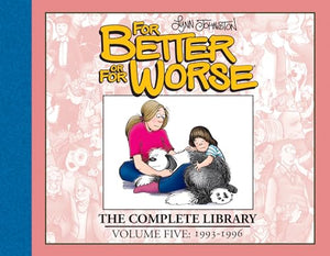 For Better or For Worse: The Complete Library, Volume 5 