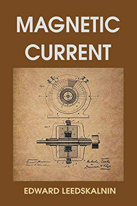 Magnetic Current 