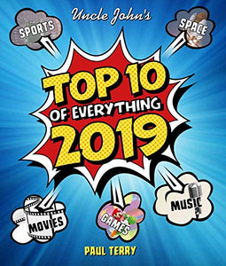 Uncle John's Top 10 of Everything 2019 