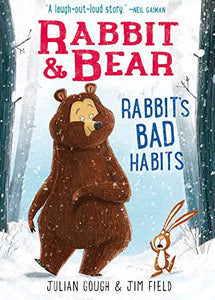 Rabbit & Bear: Rabbit's Bad Habits 