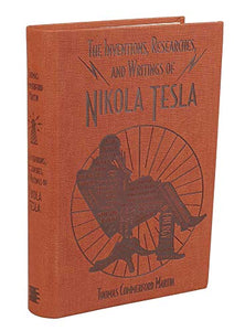 The Inventions, Researches, and Writings of Nikola Tesla 