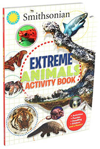 Smithsonian Extreme Animals Activity Book 