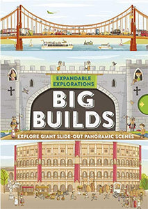 Expandable Explorations: Big Builds 