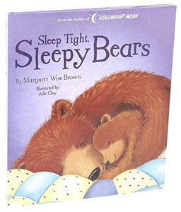 Sleep Tight, Sleepy Bears 