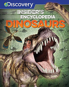 Discovery: Insider's Encyclopedia: Dinosaurs 