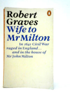 Wife to Mr.Milton: The Story of Marie Powell 