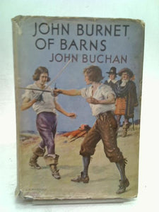 John Burnet of Barns A Romance 