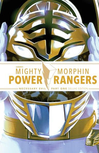 Mighty Morphin Power Rangers: Necessary Evil I Deluxe Edition HC 