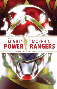 Mighty Morphin Power Rangers: Necessary Evil II Deluxe Edition HC 