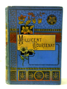 The Diary of Milicent Courtenay 