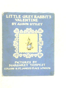 Little Grey Rabbit's Valentine 