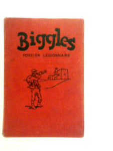 Biggles, Foreign Legionnaire 