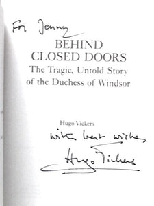 Behind Closed Doors: The Tragic, Untold Story of the Duchess of Windsor 