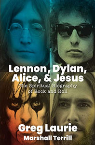 Lennon, Dylan, Alice, and Jesus 