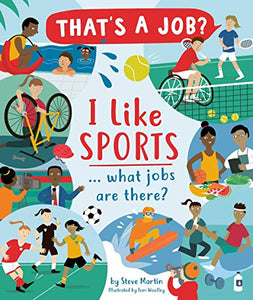 I Like Sports ... What Jobs Are There? 