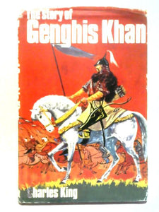 The Story of Genghis Khan 