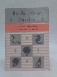 Do-You-Know Puzzles: Book 7 Picture Problems 