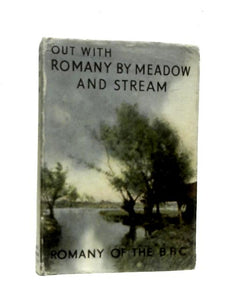 Out with Romany By Meadow and Stream 