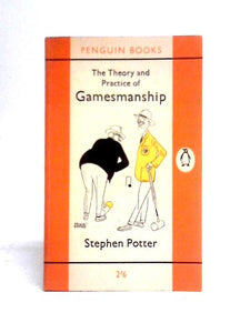 The Theory and Practice of Gamesmanship 