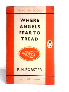 Where Angels Fear to Tread (Penguin No. 1344) 