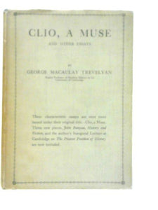 Clio A Muse and Other Essays 