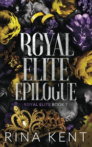 Royal Elite Epilogue 