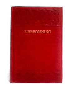 The Poetical Works of Elizabeth Barrett Browning 