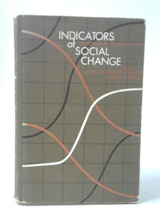 Indicators of Social Change: Concepts and Measurements 