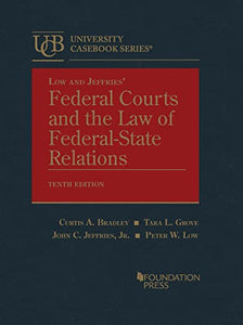 Federal Courts and the Law of Federal-State Relations 