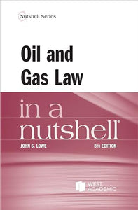 Oil and Gas Law in a Nutshell 