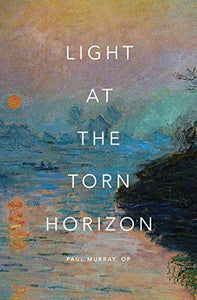 Light at the Torn Horizon 