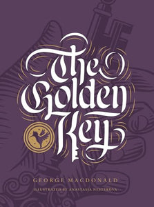 The Golden Key and Other Fairy Tales 