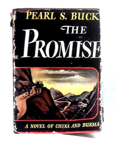 The Promise: A Novel of China and Burma 