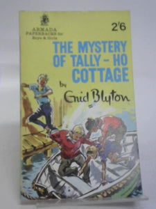 The Mystery Of Tally-ho Cottage 