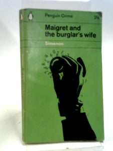 Maigret And The Burglar'S Wife 