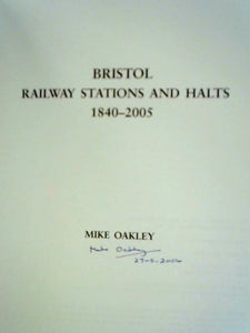 Bristol Railway Stations and Halts: 1840-2005 