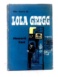 The Story of Lola Gregg 