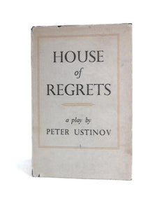 House of Regrets; A Tragi-Comedy in Three Acts 